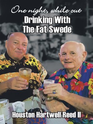 cover image of One Night, While Out Drinking with the Fat Swede
